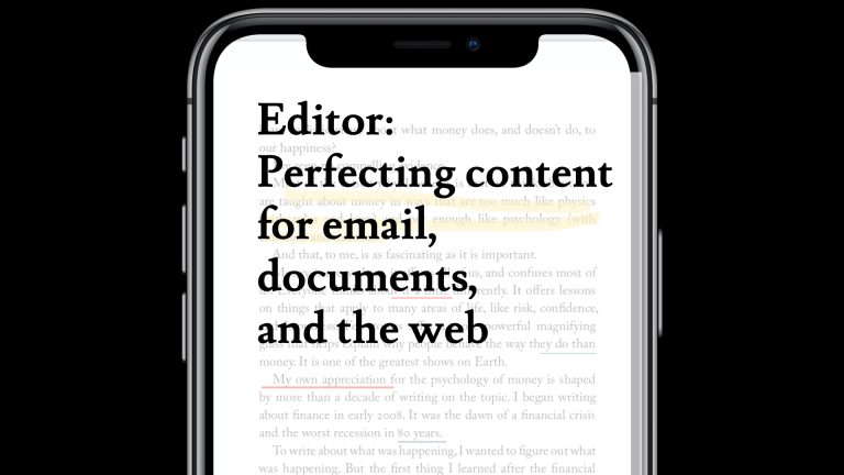 Editor: Perfecting Content for Email, Documents, and the Web