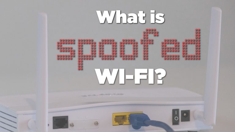 What is Spoofed Wi-Fi?